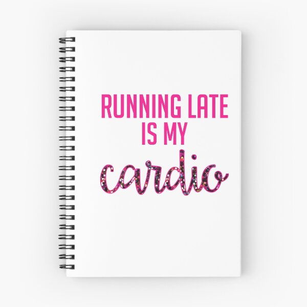 Item preview, Running Late is My Cardio designed and sold by megsiev.