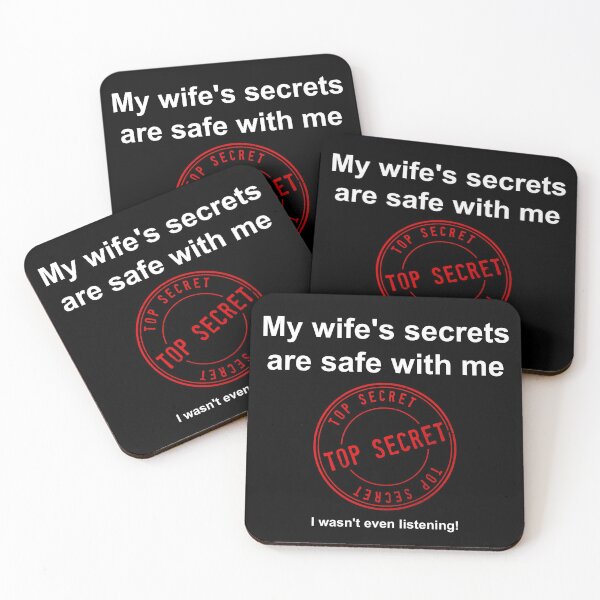 Item preview, My Wife's Secrets Are Safe With Me designed and sold by Steve H Clark.