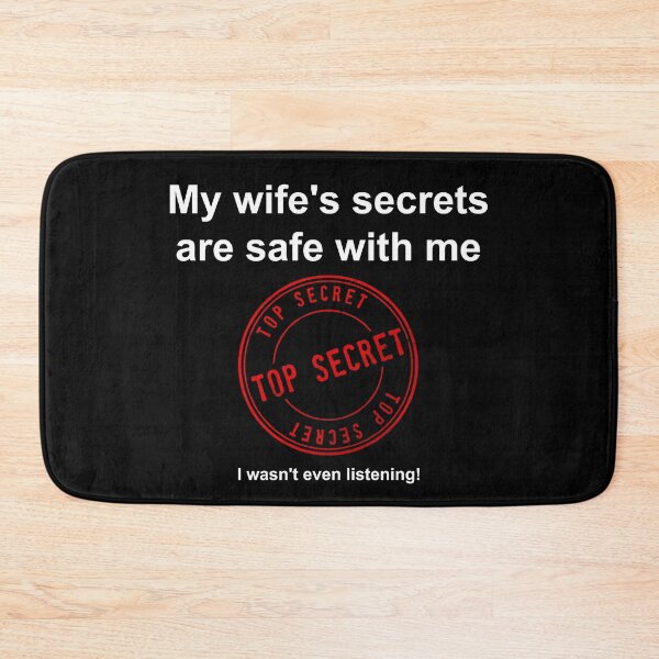 Item preview, My Wife's Secrets Are Safe With Me designed and sold by Steve H Clark.