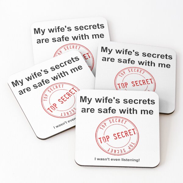 Item preview, My Wife's Secrets Are Safe With Me designed and sold by Steve H Clark.