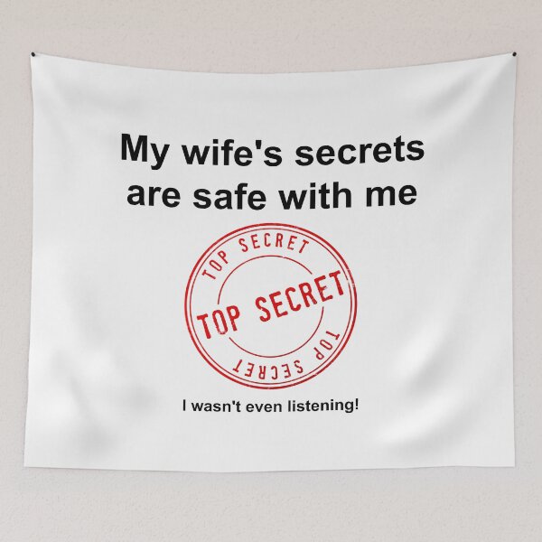 Item preview, My Wife's Secrets Are Safe With Me designed and sold by Steve H Clark.
