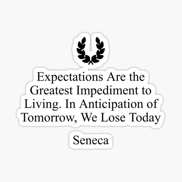 Item preview, Stoic Quote on Expectations by Seneca designed and sold by jutulen.