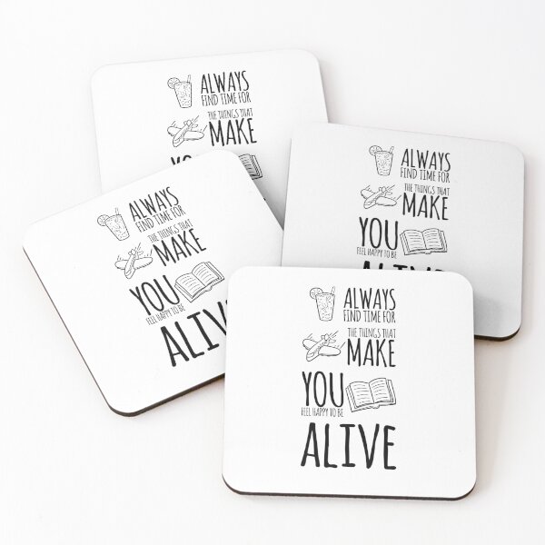 Item preview, Always find time for the things that make you feel happy to be alive designed and sold by bubbliciousart.