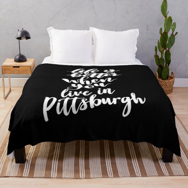 Item preview, Life Is Better When You Live In Pittsburgh Pennsylvania Raised Me Steel City designed and sold by ProjectX23.