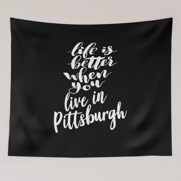Item preview, Life Is Better When You Live In Pittsburgh Pennsylvania Raised Me Steel City designed and sold by ProjectX23.
