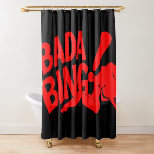 Disover Bada Bing Shower Curtain