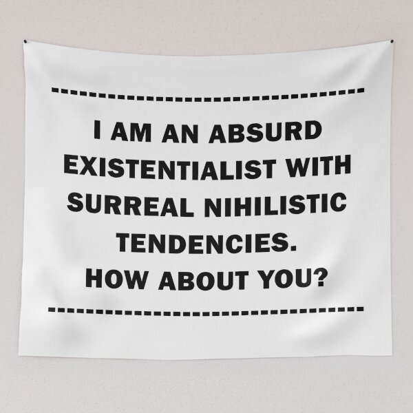 Item preview, Absurd Existentialist designed and sold by Stanarchy.