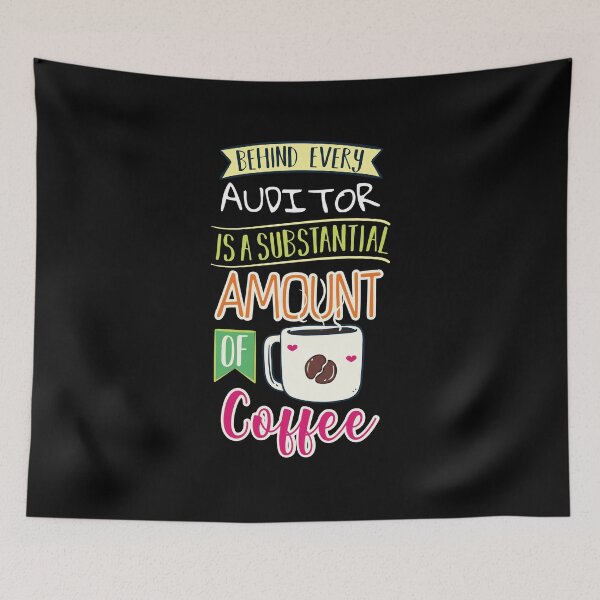 Item preview, Auditor coffee caffeine saying designed and sold by 1681830934131.
