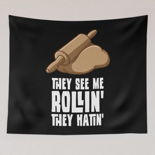 Item preview, They see me rolling, baking rolling pin pastry designed and sold by tonstan.