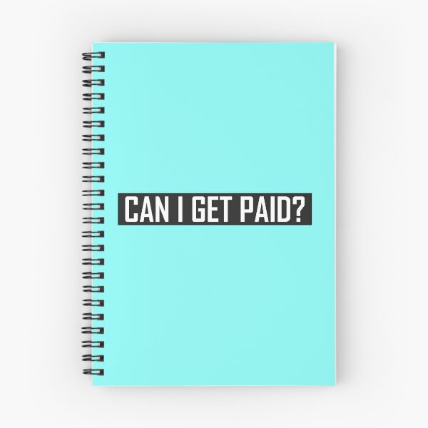 Item preview, Can I Get Paid? designed and sold by HiddenStar02.