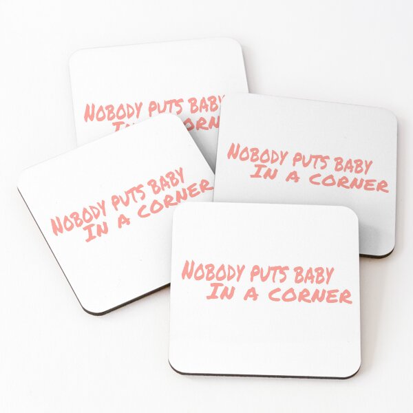 Item preview, Nobody Puts Baby In A Corner designed and sold by alexandramaexo.