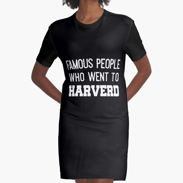 Famous people who went to HARVERD Graphic T-Shirt Dress