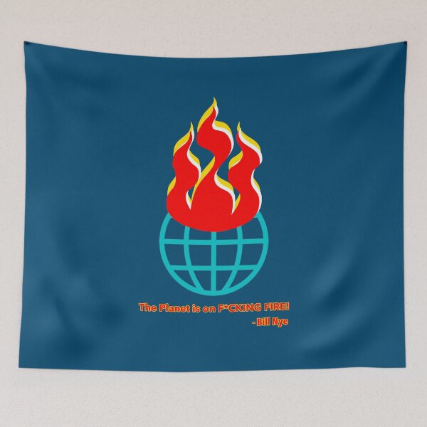 Item preview, The Planet is on F*cking Fire! designed and sold by Thelittlelord.
