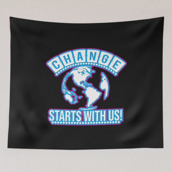 Item preview, Change starts with us designed and sold by Cutebutfunny.