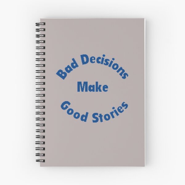 Item preview, Bad decisions make good stories designed and sold by SwampfoxDesign.