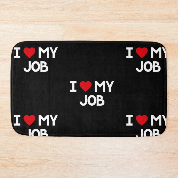 Item preview, I Love My Job, Funny Gift, Coworker, Retirement, Senior, Employee, designed and sold by amilli.