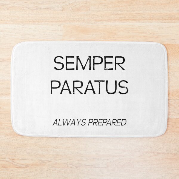Item preview, SEMPER PARATUS - Always prepared designed and sold by kailukask.