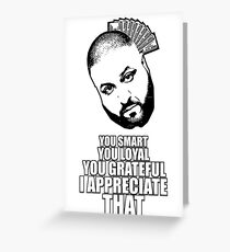 DJ Khaled - I appreciate that Greeting Card