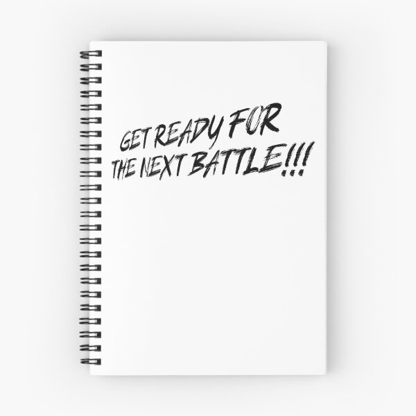 Item preview, Get Ready For The Next Battle Black designed and sold by Cheddzie.