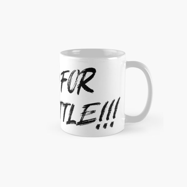 Machen Sie sich bereit für die nächste Schlacht Black Tasse (Standard)