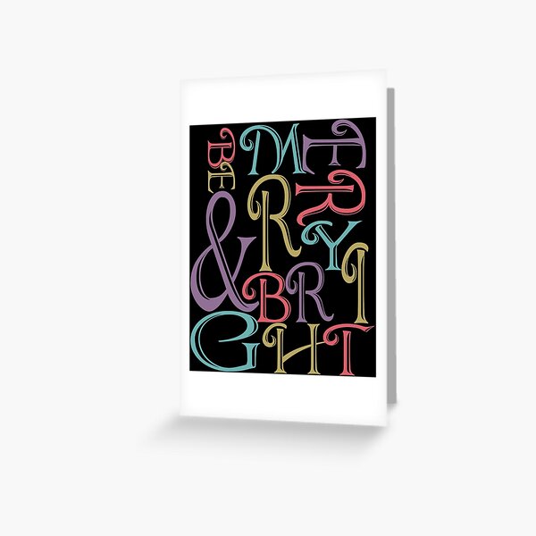 Be Merry and Bright Typography Greeting Card