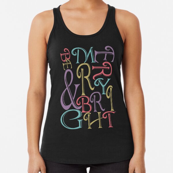 Be Merry and Bright Typography Racerback Tank Top