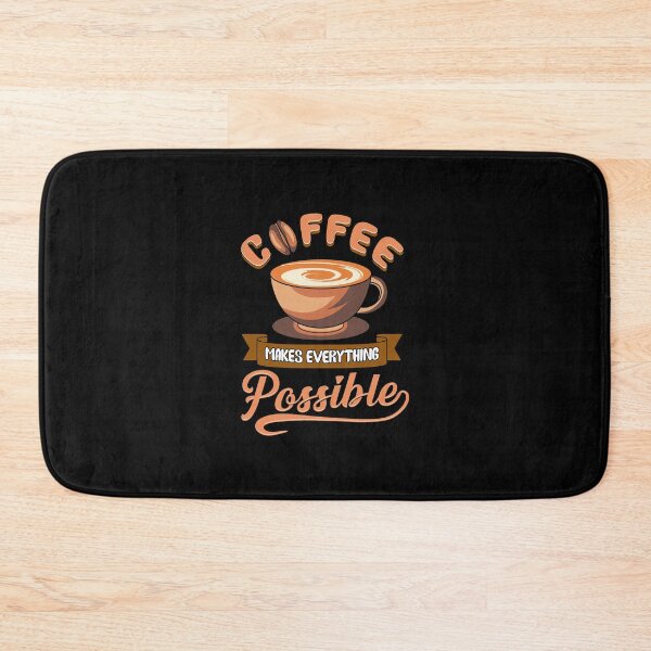Item preview, Coffee Makes Everything Possible Design designed and sold by woodsgoodsco.