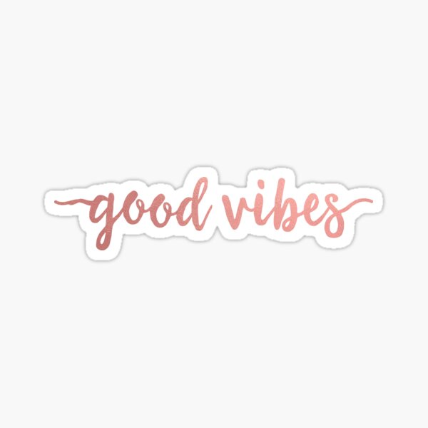 "Good Vibes Rose Gold Inspirational Typography" Sticker for Sale by