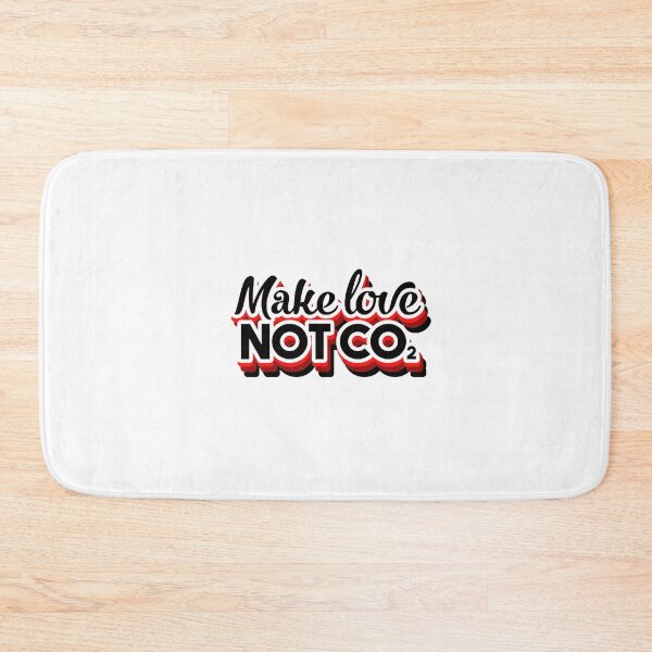 Item preview, Make Love not CO2 designed and sold by RainbowPandas.