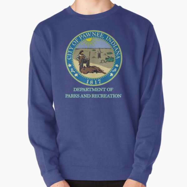 Pawnee Indiana Parks and Recreation Pullover Sweatshirt