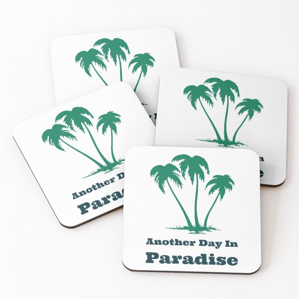 Item preview, Another day in paradise designed and sold by TropicalOutlet.