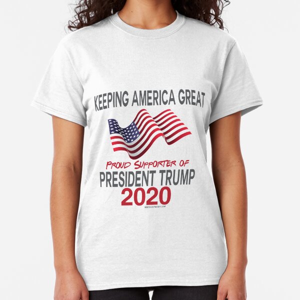 Proud Supporter of President Trump 2020 Classic T-Shirt