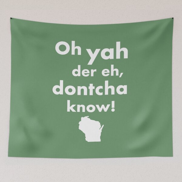Item preview, Oh yah der eh dontcha know! designed and sold by ourkid.