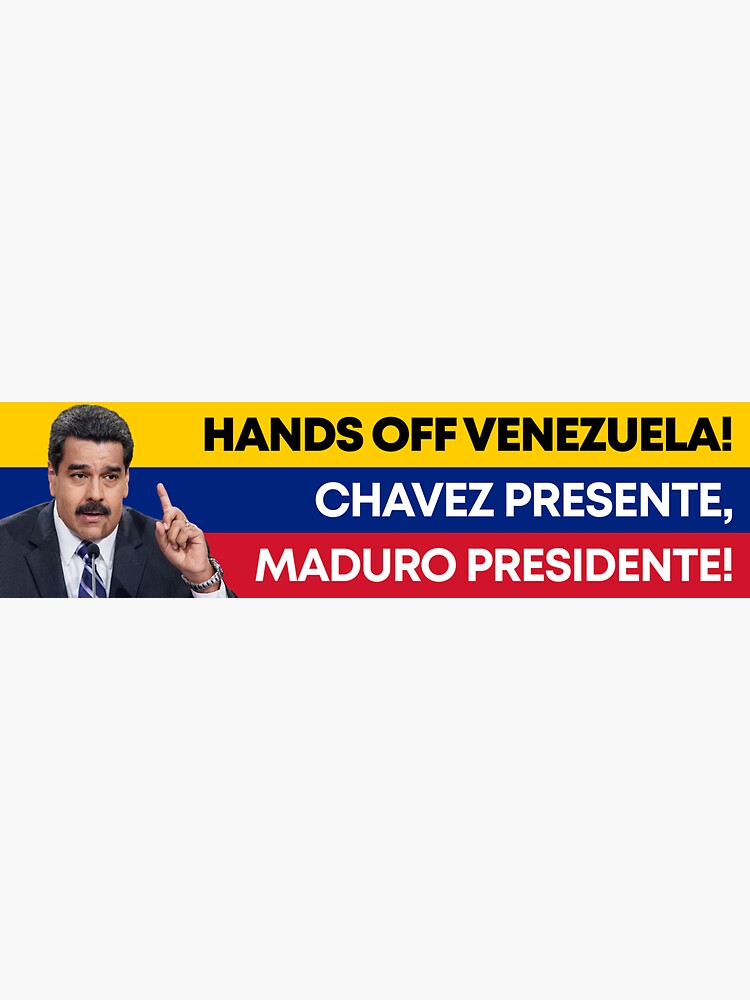 Thumbnail 3 of 3, Sticker, Maduro - Hands off Venezuela designed and sold by Ninespire.