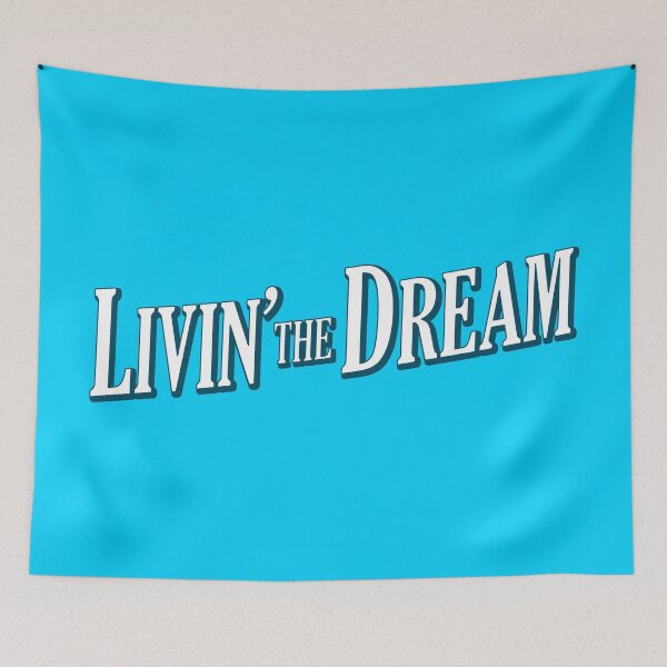 Item preview, Livin' the Dream (request other colours) designed and sold by designseventy.