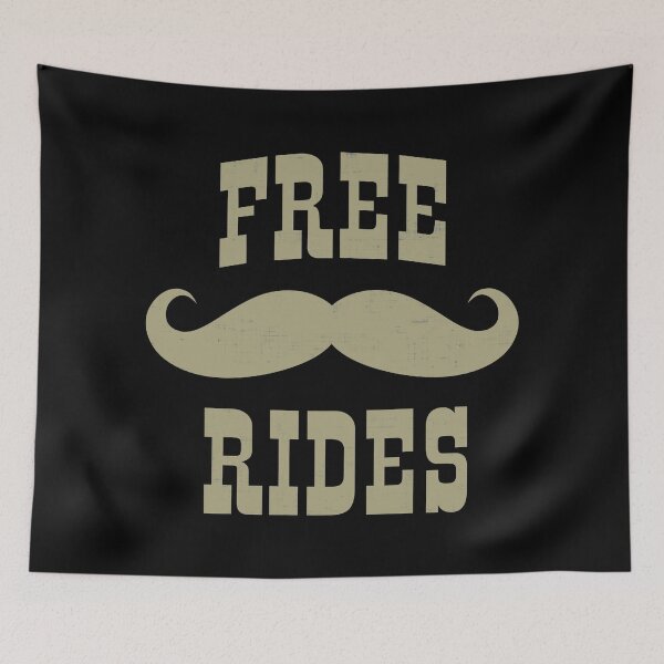 Item preview, Free Mustache Rides designed and sold by FatLadder.