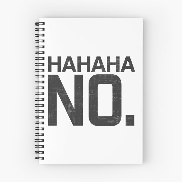 Item preview, Hahaha No designed and sold by FatLadder.