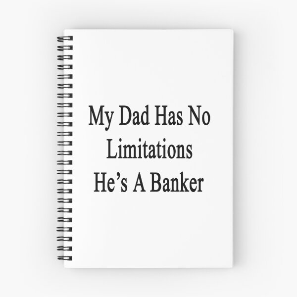 Item preview, My Dad Has No Limitations He's A Banker  designed and sold by supernova23.