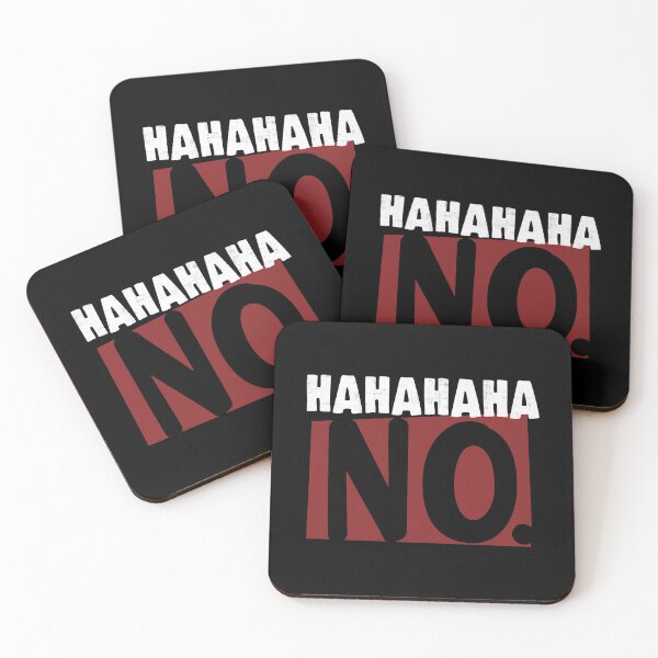 Item preview, Hahaha No designed and sold by FatLadder.