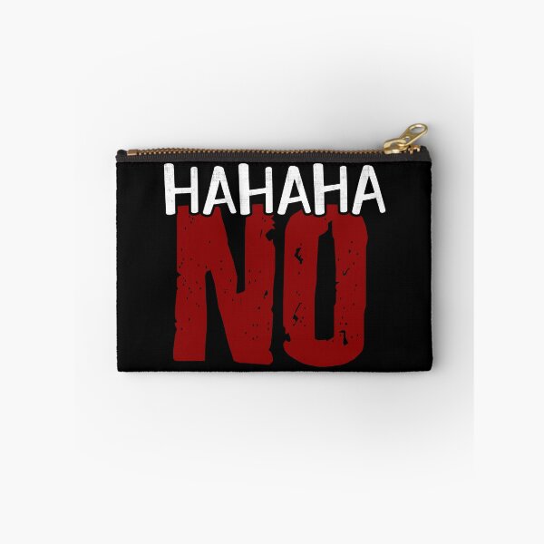 Item preview, Hahaha No designed and sold by FatLadder.
