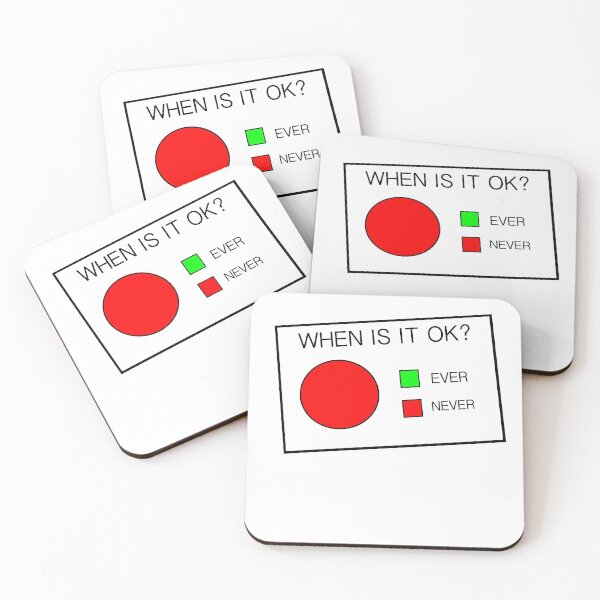 Item preview, When is it ok? Ever Never designed and sold by Scionlifepal.