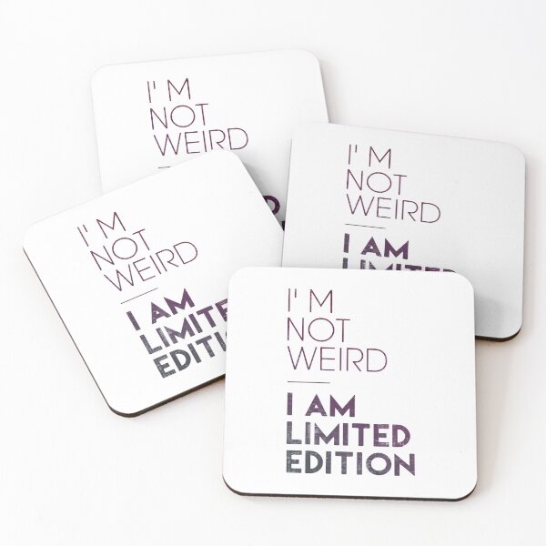 Item preview, I Am Not Weird I'm Limited Edition designed and sold by FatLadder.