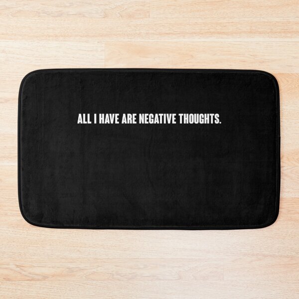 Item preview, All I have are negative thoughts. designed and sold by vkdesign.