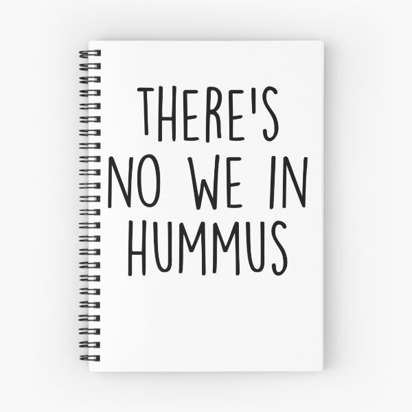 Item preview, There's No We In Hummus designed and sold by kamrankhan.