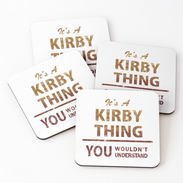 Item preview, It's A KIRBY Thing You Wouldnt Understand  designed and sold by FatLadder.