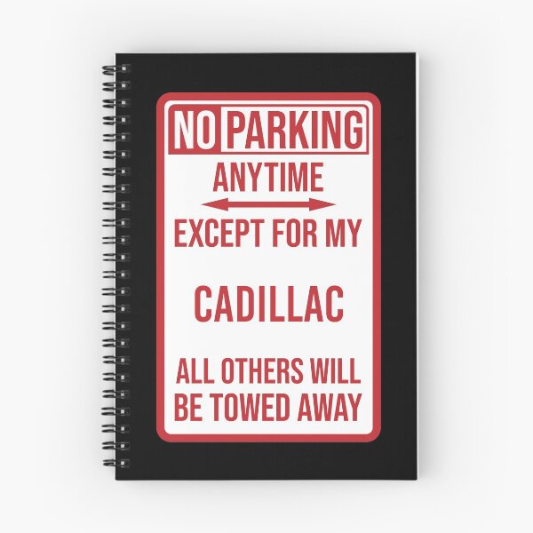 Item preview, No Parking - CADILLAC designed and sold by PetrolHeads.