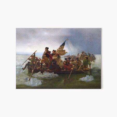 George Washington crossing of the Delaware River Continental Army 1776 American Revolutionary War ORIGINAL PAINTING HD HIGH QUALITY Art Board Print