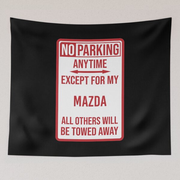 Item preview, No Parking - Mazda designed and sold by PetrolHeads.