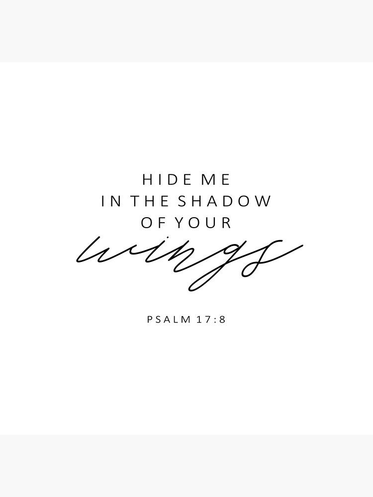 Christian Quote Psalm 17:8 by walk-by-faith