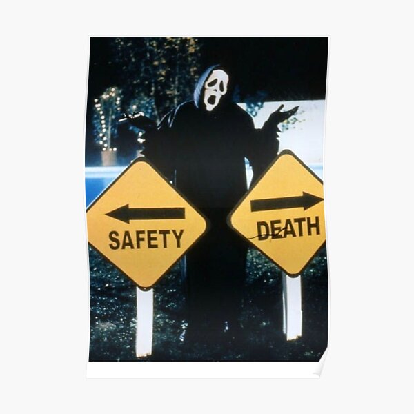 Safety <--> Death Poster